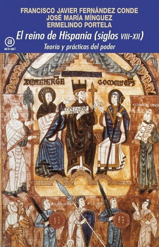 El Reino De Hispania (siglos Viii-xii) - Fernandez Conde - 
