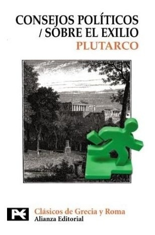 Consejos Politicos Sobre El Exilio - Plutarco (libro) - Nuev