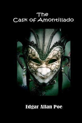 Libro The Cask Of Amontillado - Edgar Allan Poe