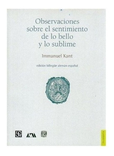 Observaciones Sobre Sentimiento - Immanuel Kant - Fce Libro