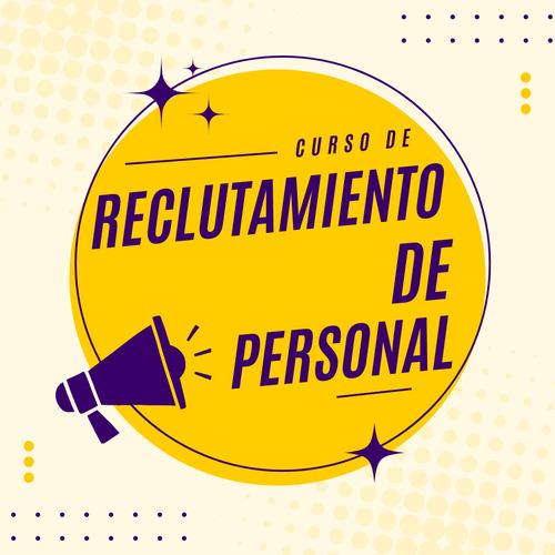 Curso De Reclutamiento De Personal + 3 Regalos