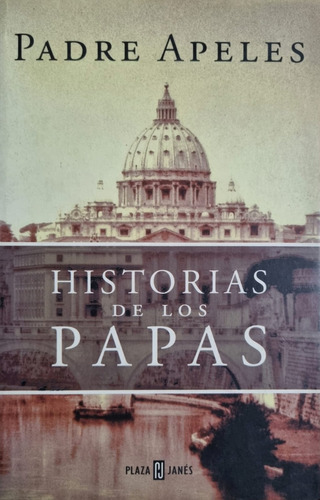 Historia De Los Papas Padre Apeles