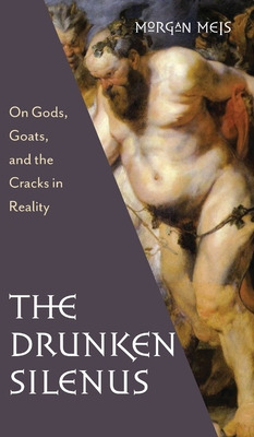 Libro Drunken Silenus - Meis, Morgan