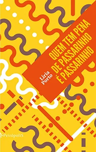 comprar Libro Quem Tem Pena De Passarinho E Passarinho De Porto Liri