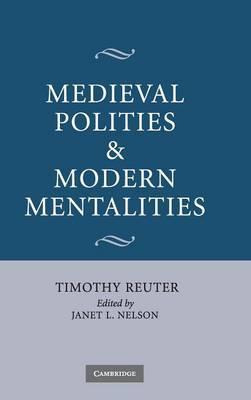 Libro Medieval Polities And Modern Mentalities - Timothy ...