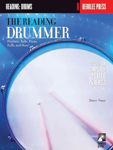The Reading Drummer: Rhythms, Rolls, Flams, Ruffs, And More!