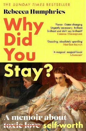 Why Did You Stay?: The Instant Sunday Times Bestseller : A Memoir About Self-worth, De Rebecca Humphries. Editorial Little, Brown Book Group, Tapa Dura En Inglés