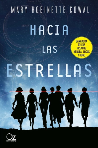 Hacia Las Estrellas - Mary Robinette Kowal - Oz - Libro