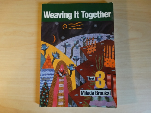 Weaving It Together, Book 3, Milada Broukal, En Físico