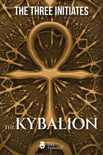The Kybalión (inglés) - Del Fondo Editorial