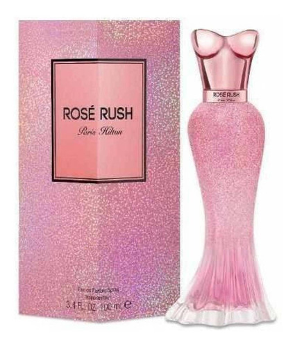 Rosé Rush 100ml Eau De Parfum Paris Hilton Para Dama
