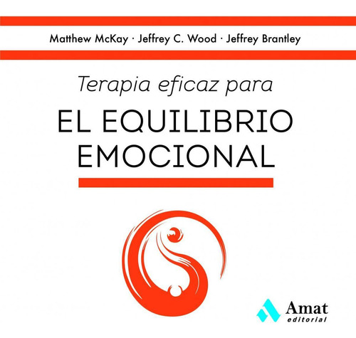 Libro: Terapia Eficaz Para El Equilibrio Emocional. Mckay, M