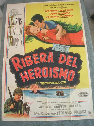 Antiguo Afiche De Cine Ribera Del Heroísmo 1954 Tony Curtis (Usado)
