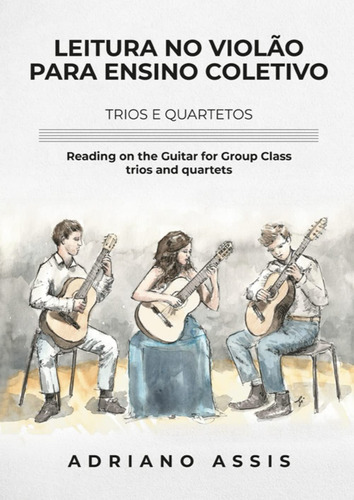 Leitura No Violão Para Ensino Coletivo: Trios E Quartetos: R