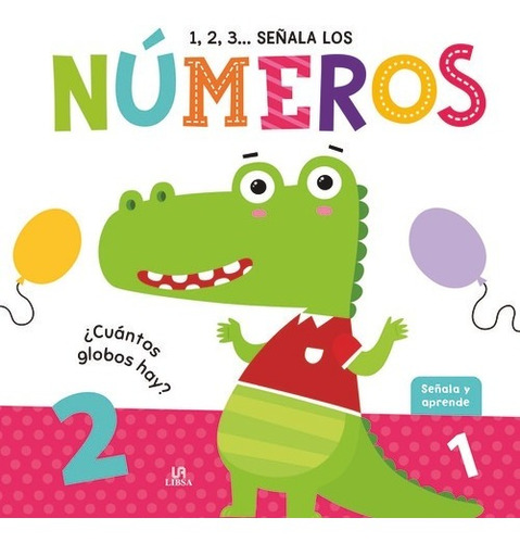 Libro 1,2,3... Señala Los Numeros - Vv.aa.