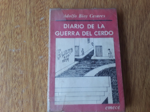 Libro Diario De La Guerra Del Cerdo Adolfo Bioy Casares 