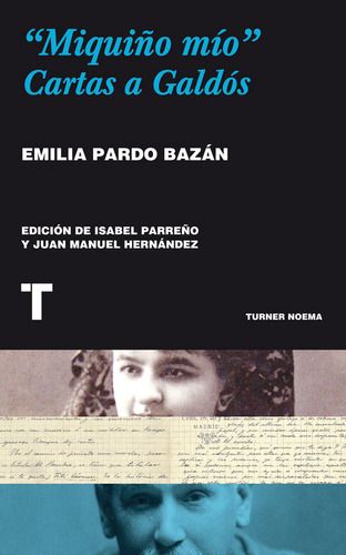 'Miquiño mío': Cartas a Galdós, de Emilia Pardo Bazán. Serie 8415832041, vol. 1. Editorial Editorial Oceano de Colombia S.A.S, tapa blanda, edición 2013 en español, 2013