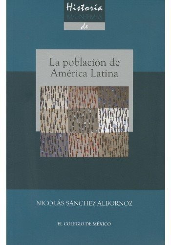 Libro Historia Minima De La Poblacion En America L  De V.v.a