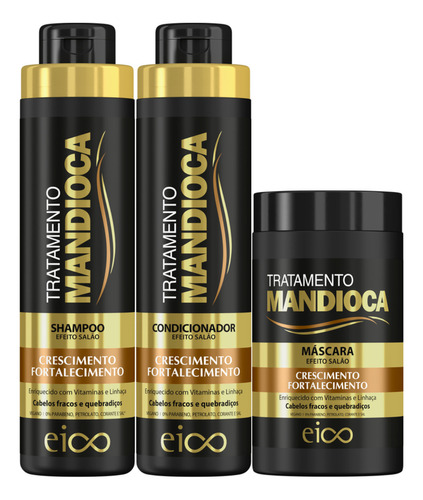 Eico Tratamento Mandioca Shampoo Sem Sal 800ml E Condicionador Leave-in 750ml + Máscara Creme Hidratação 1kg Força Crescimento Fortalecimento Capilar