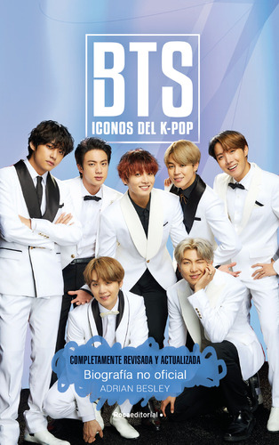 Libro Bts. Iconos Del K-pop - Revisada Y Actualizada /385