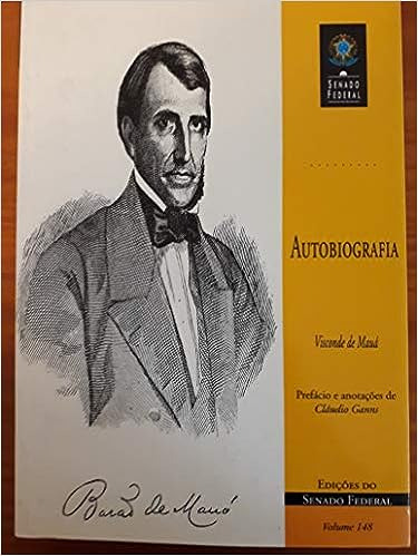 Livro Visconde De Mauá- Autobiografia - Visconde De Mauá [2011]