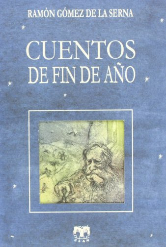 Libro Cuentos De Fin De Año De Ramón Gómez De La Serna Clan