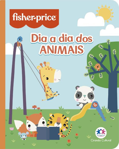 Libro Fisher Price O Dia A Dia Dos Animais De Barbieri Palom