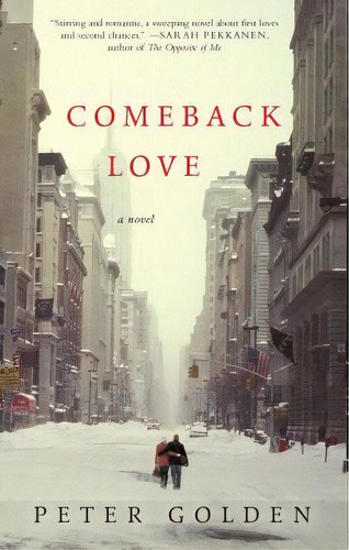Comeback Love, De Golden, Peter. Editorial Washington Square, Tapa Blanda En Inglés