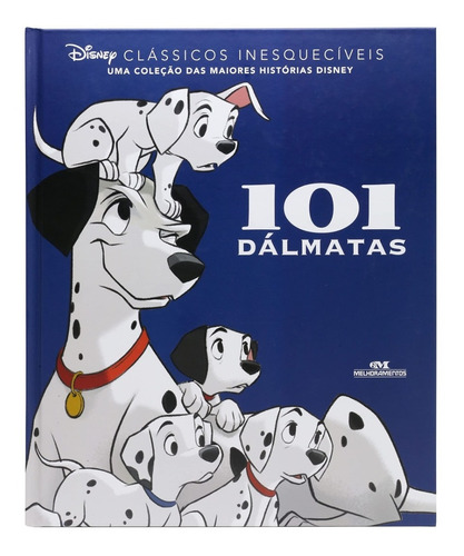 Livro 101 Dalmatas : Clássicos Inesquecíveis - Capa Dura