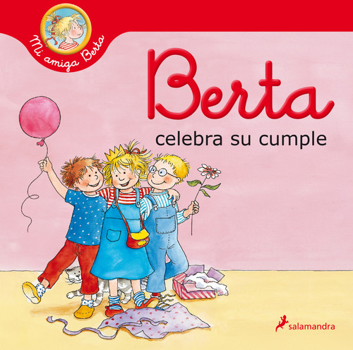 Libro Berta Celebra Su Cumple Mi Amiga Berta  De Schneider L