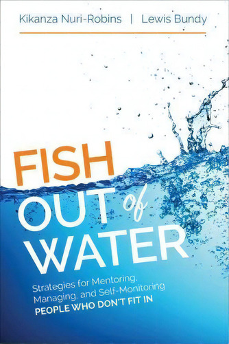 Fish Out Of Water, De Robins Kikanza Nuri. Editorial Sage Publications Inc, Tapa Blanda En Inglés