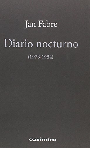 Diario Nocturno 1978-1984  - Fabre Jan