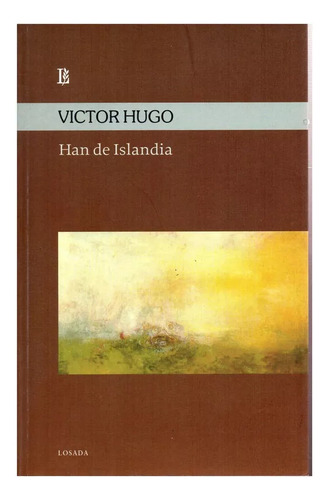 Han De Islandia de Victor Hugo editorial Losada en español