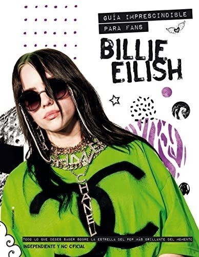 Billie Eilish: Guía Imprescindible Para Fans (roca Juvenil)