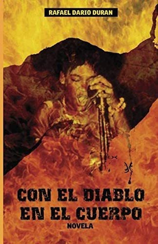 Libro:  Con El Diablo En El Cuerpo (spanish Edition)