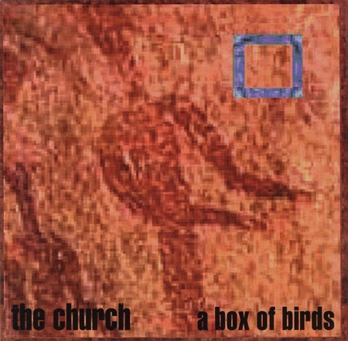 The Church Cd: A Box Of Birds ( Argentina - Cerrado )