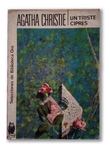 Un Triste Cipres Por Agatha Christie Editorial Molino