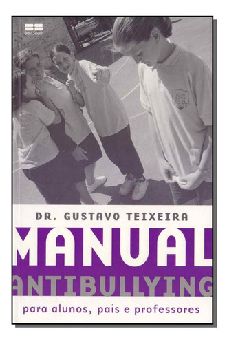 Libro Manual Antibullyng De Teixeira Dr Gustavo Best Seller