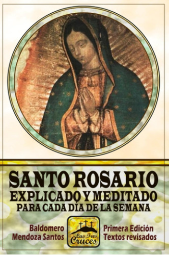 Libro: Santo Rosario Explicado Y Meditado Para Cada Día