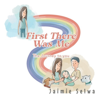 Libro First There Was Me: The Journey To You - Selwa, Jai...