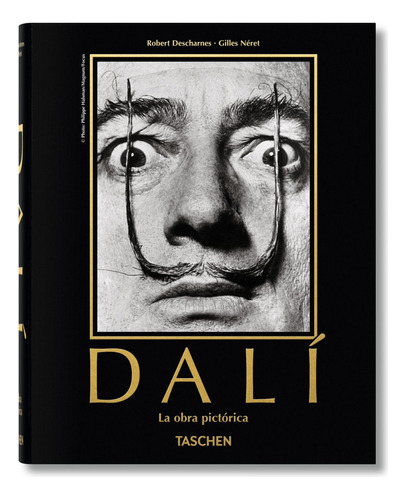 Dalí La Obra Pictórica - Gilles Néret