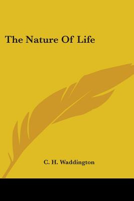 Libro The Nature Of Life - Waddington, C. H.