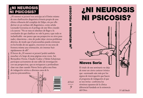 Imagen 5 de 5 de Ni Neurosis Ni Psicosis? Nieves Soria Dafunchio (edb)