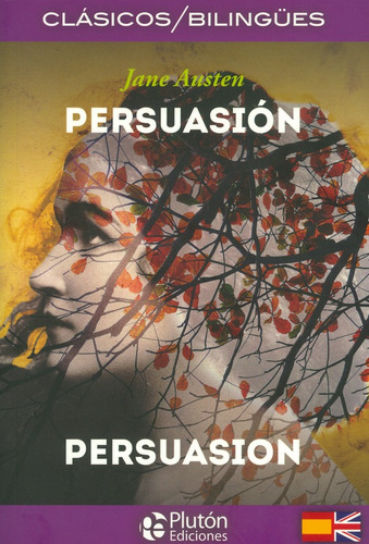Persuasión/ Persuasion Clásicos Bilingües Jane Austen