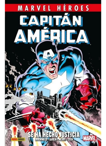 Capitan America Gruenwald 01 Se Ha Hecho Justicia Panini Esp