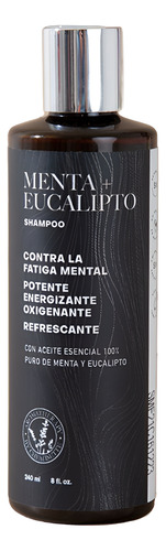 Shampoo Eucalipto Y Menta Fatiga Mental 240 Ml
