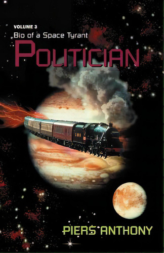 Politician, De Anthony, Piers. Editorial Authorhouse, Tapa Blanda En Inglés