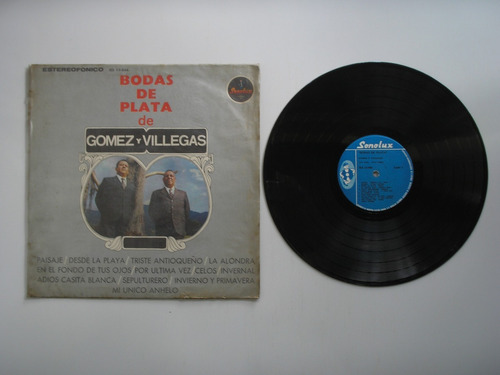 Lp Vinilo Gomez Y Villegas Bodas De Plata 