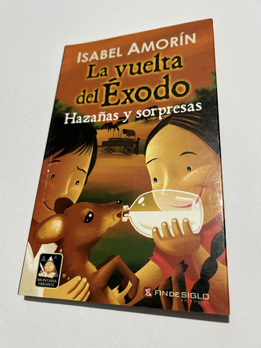Libro La Vuelta Del Éxodo - Hazañas Y Sorpresas - Amorín