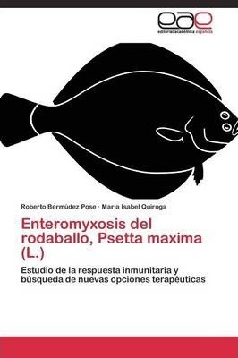 Libro Enteromyxosis Del Rodaballo, Psetta Maxima (l.) - B...